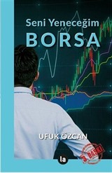 Seni Yeneceğim Borsa