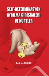 Self-Determinasyon Ayrılma Girişimleri ve Kürtler