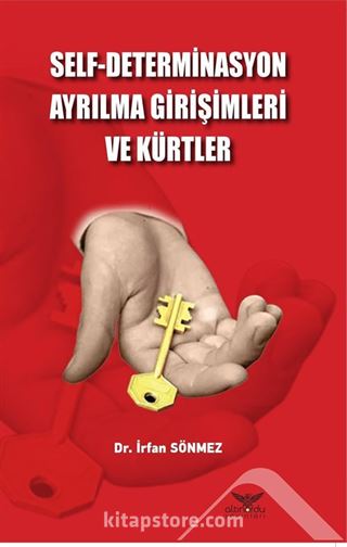 Self-Determinasyon Ayrılma Girişimleri ve Kürtler