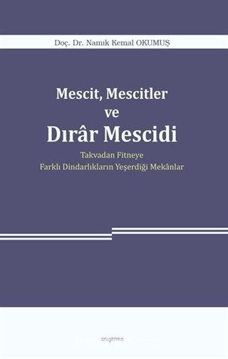 Mescit, Mescitler ve Dırar Mescidi