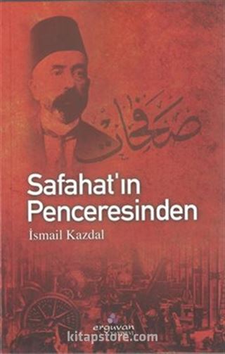 Safahat'ın Penceresinden