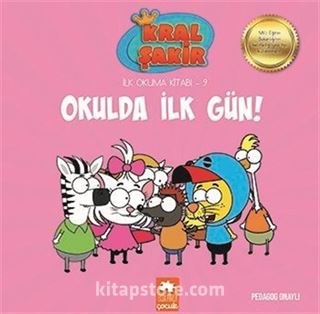 Okulda İlk Gün / Kral Şakir İlk Okuma Kitabı 9