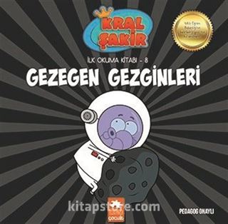 Gezegen Gezginleri / Kral Şakir İlk Okuma Kitabı 8