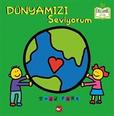 Dünyamızı Seviyorum