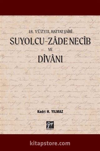 Suyolcu- Zade Necib ve Divanı