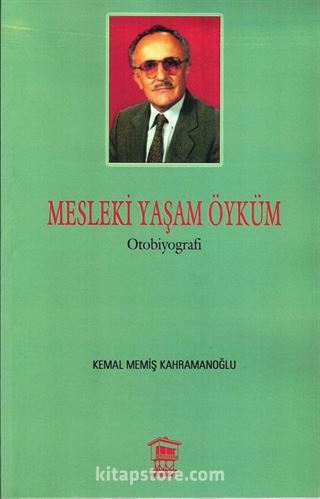 Mesleki Yaşam Öyküm