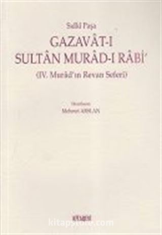 Gazavat-ı Sultan Murad-ı Rabi (IV. Murad'ın Revan Seferi)