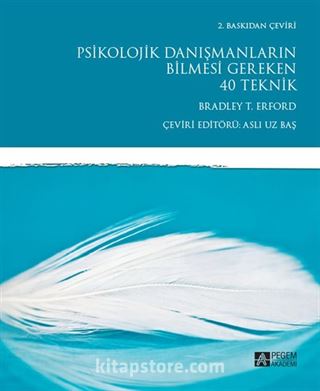 Psikolojik Danışmanların Bilmesi Gereken 40 Teknik