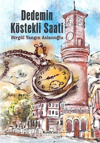 Dedemin Köstekli Saati