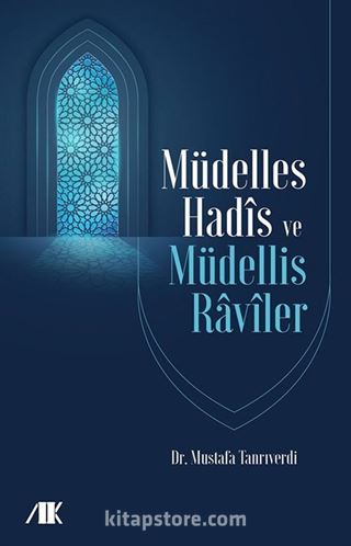 Müdelles Hadis ve Müdellis Raviler