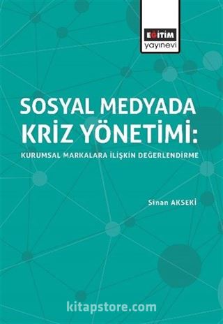 Sosyal Medyada Kriz Yönetimi