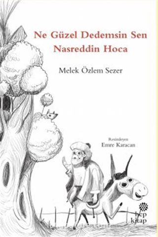 Ne Güzel Dedemsin Sen Nasreddin Hoca