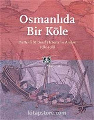 Osmanlıda Bir Köle