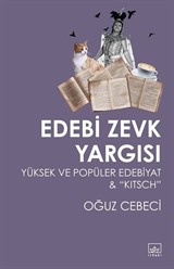 Edebi Zevk Yargısı: Yüksek ve Popüler Edebiyat