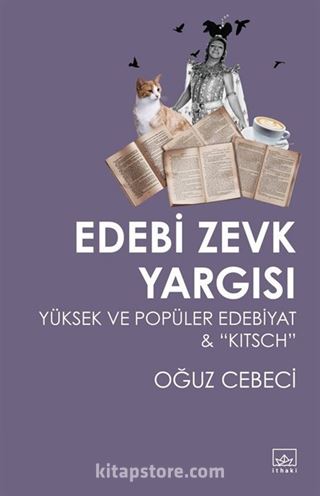 Edebi Zevk Yargısı: Yüksek ve Popüler Edebiyat