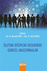 İşletme Disiplini Ekseninde Güncel Araştırmalar