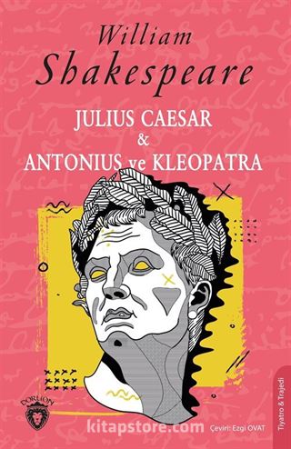 Julius Caesar - Antonius ve Kleopatra