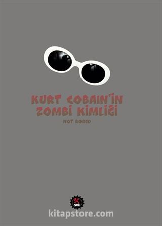 Kurt Cobain'in Zombi Kimliği