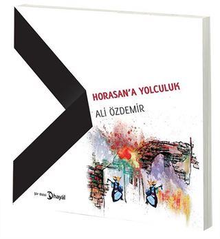 Horasan'a Yolculuk