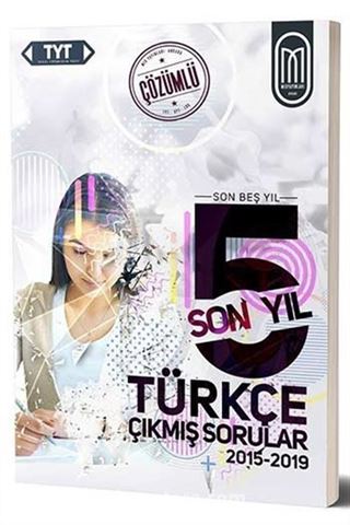 TYT Türkçe Son 5 Yıl Çözümlü Çıkmış Sorular