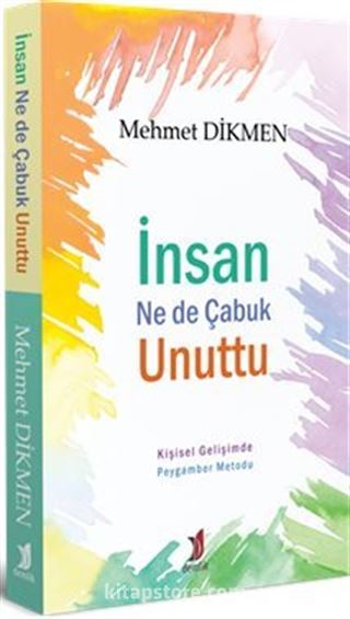 İnsan Ne de Çabuk Unuttu