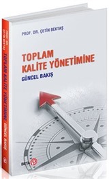 Toplam Kalite Yönetimine Güncel Bakış