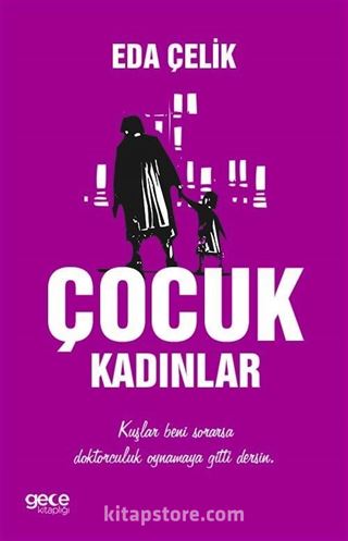 Çocuk Kadınlar