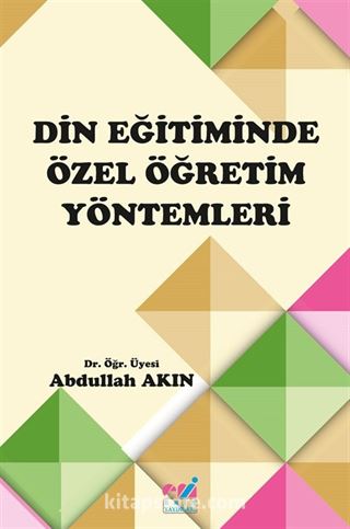 Din Eğitiminde Özel Öğretim Yöntemleri