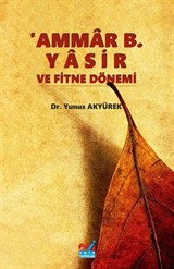 Ammar B. Yasir ve Fitne Dönemi