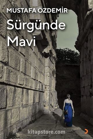 Sürgünde Mavi