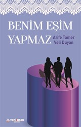 Benim Eşim Yapmaz