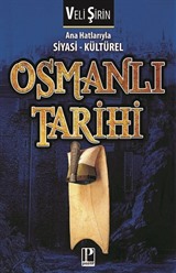 Ana Hatlarıyla Siyasi-Kültürel Osmanlı Tarihi