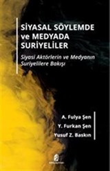 Siyasal Söylemde ve Medyada Suriyeliler