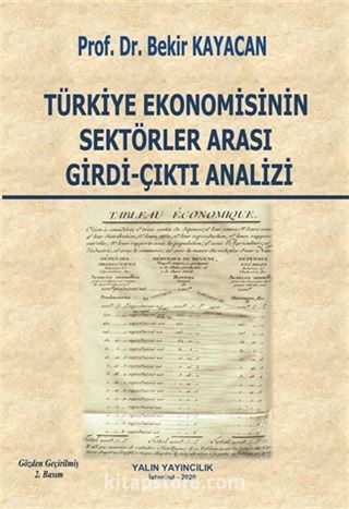 Türkiye Ekonomisinin Sektörler Arası Girdi-Çıktı Analizi