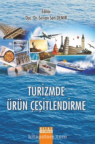 Turizmde Ürün Çeşitlendirme