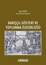 Barışçıl Gösteri ve Toplanma Özgürlüğü