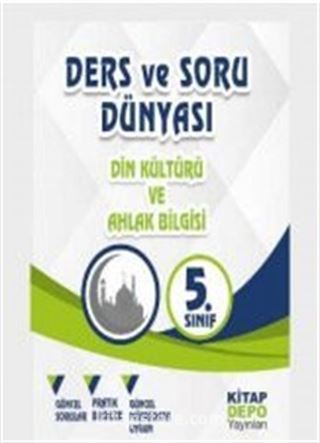 5.Sınıf Din Kültürü ve Ahlak Bilgisi Ders ve Soru Dünyası