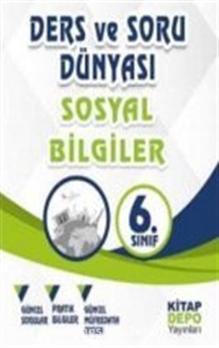 6.Sınıf Sosyal Bilgiler Ders ve Soru Dünyası