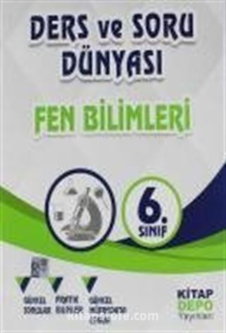 6. Sınıf Fen Bilimleri Ders ve Soru Dünyası