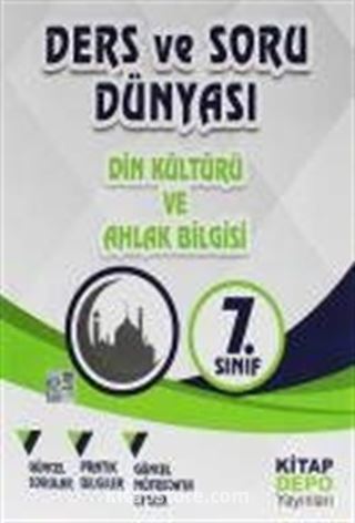 7. Sınıf Din Kültürü ve Ahlak Bilgisi Ders ve Soru Dünyası