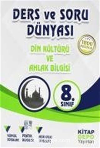 8. Sınıf Din Kültürü ve Ahlak Bilgisi Ders ve Soru Dünyası