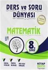 8. Sınıf Matematik Ders ve Soru Dünyası