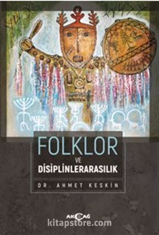 Folklor ve Disiplinlerarasılık