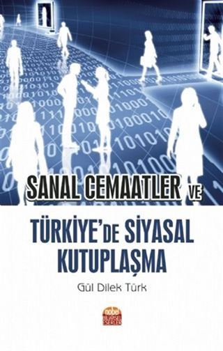 Sanal Cemaatler ve Türkiye'de Siyasal Kutuplaşma