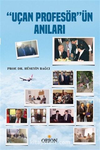 Uçan Profesörün Anıları