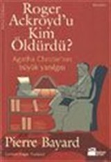 Roger Ackroyd'u Kim Öldürdü