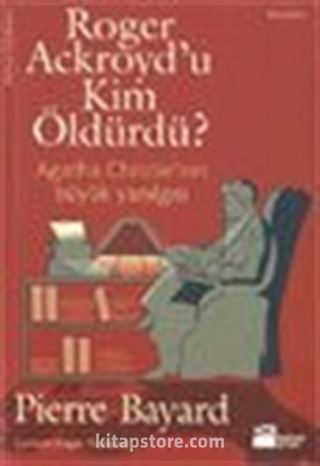 Roger Ackroyd'u Kim Öldürdü