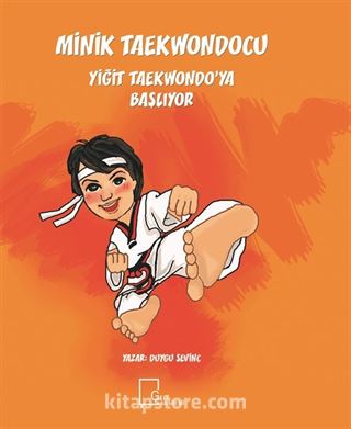 Minik Taekwondocu / Yiğit Taekwondo'ya Başlıyor