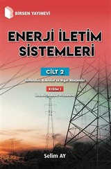 Enerji İletim Sistemleri (Cilt 2) (Kısım 1)