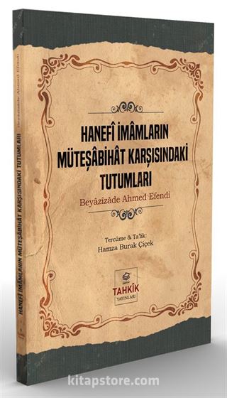 Hanefî İmamların Müteşâbihât Karşısındaki Tutumları